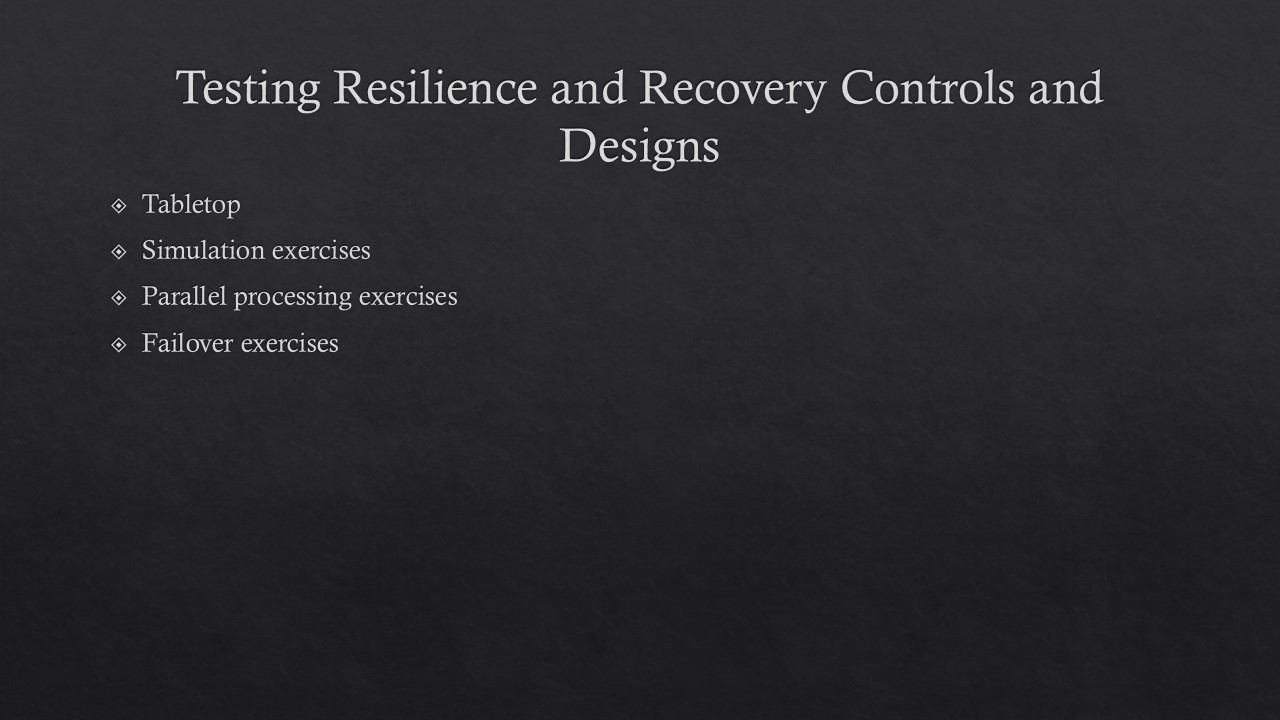 Ways to test resilience and recovery controls